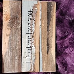 "I Freakong Love You" Home Decor Art